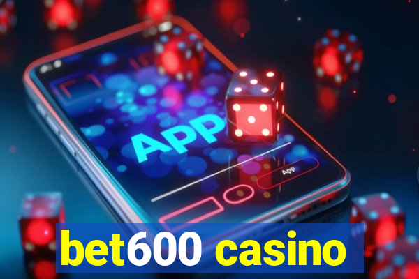 bet600 casino